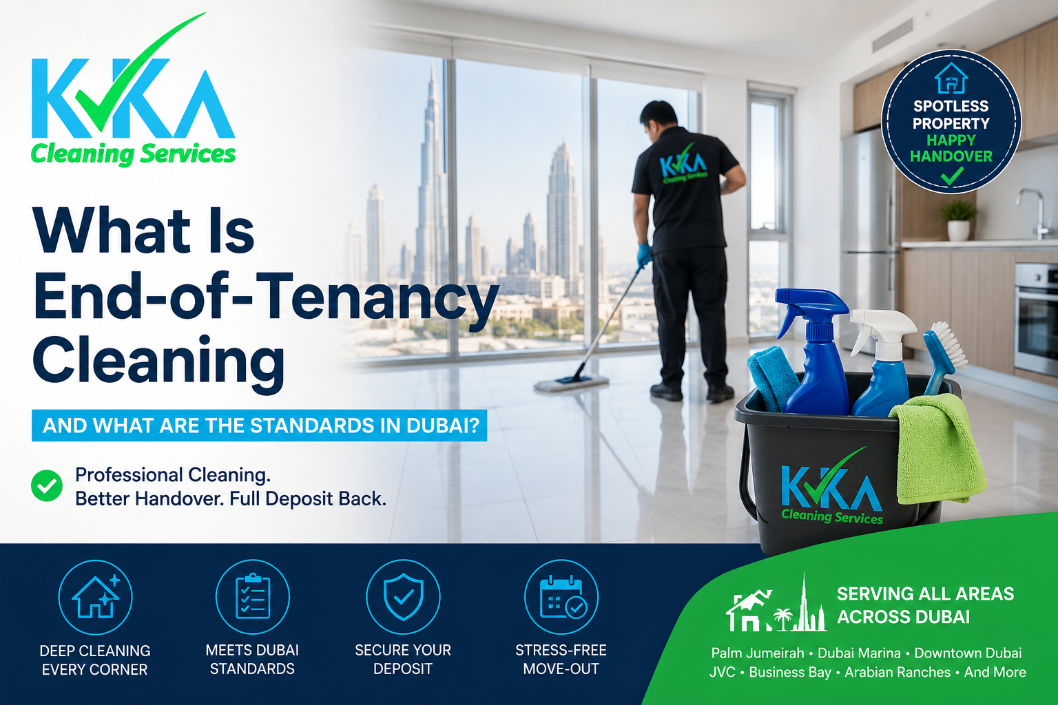 What Is End-of-Tenancy Cleaning and What Are the Standards in Dubai?